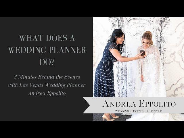 What does a wedding planner do?  Behind the Scenes with Las Vegas Wedding Planner Andrea Eppolito