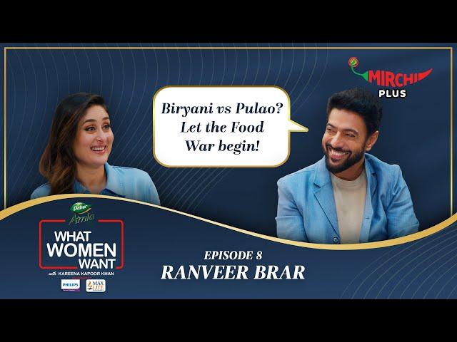 Ranveer Brar Interview by Kareena Kapoor Khan on What Women Want S5 (EP- 8) | Mirchi Plus