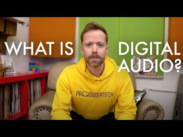 What is Digital Audio?