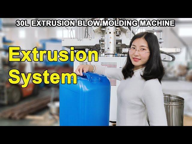 Extrusion system for 30L extrusion blow molding machine