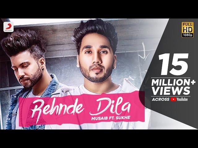 Musaib | Rehnde Dila | feat. Sukhe | Latest Punjabi Song 2018