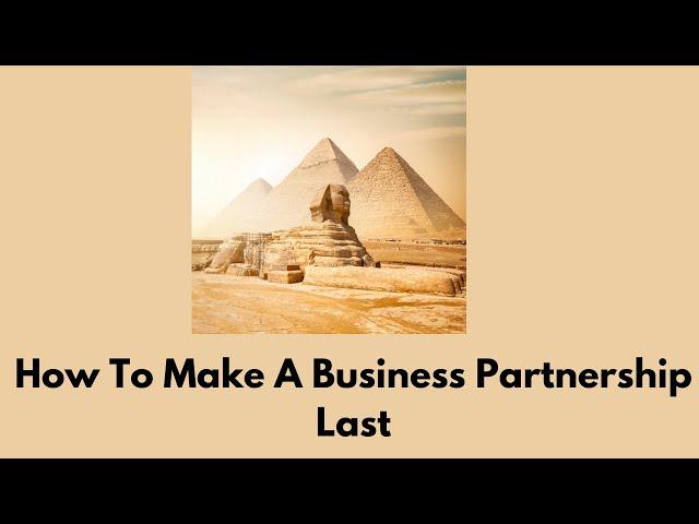 How To Make A Business Partnership Last #business #partnerships #success