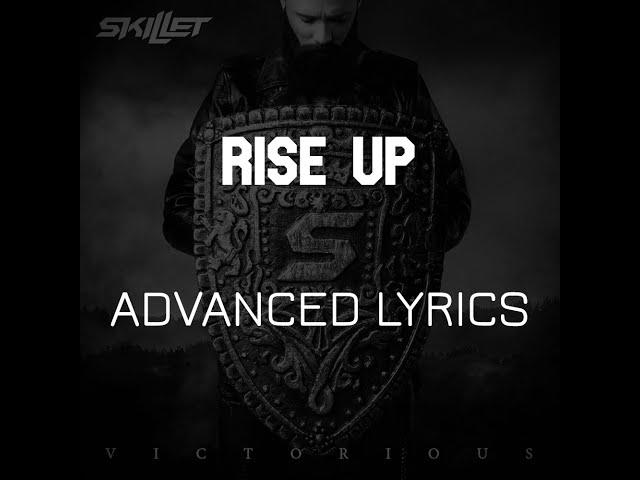 Skillet - Rise Up (Advanced Lyrics)