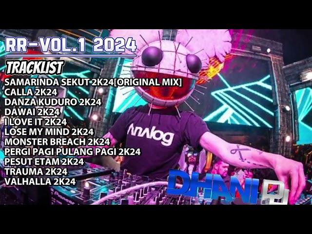 MIXTAPE TERBARU RR VOL. 1 2024 MIX BY DHANI DJ KEEPCALM & STAYBREAKBEAT