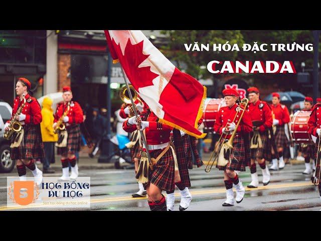 Tìm hiểu những nét văn hóa đặc trưng tại Canada