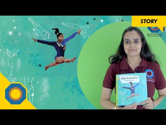 Dipa Karmakar - In Perfect Balance | Story for Kids | NutSpace