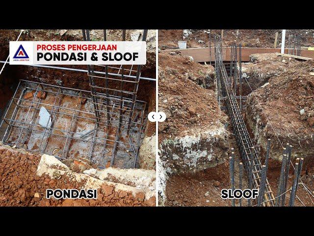 PROSES PENGERJAAN PONDASI DAN SLOOF - Tahapan Membangun Rumah