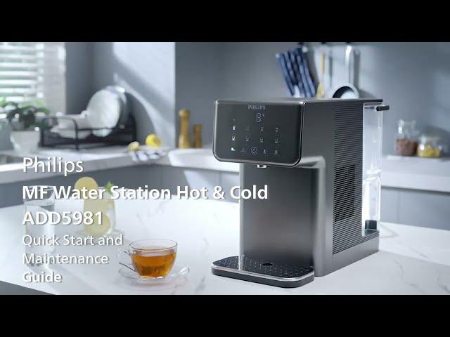 Quick Start and Maintenance Guide - Philips MF Water Station, Hot & Cold - ADD5981