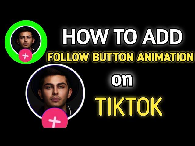 HOW TO ADD TIKTOK FOLLOW GREEN SCREEN ANIMATION ON TIKTOK VIDEO