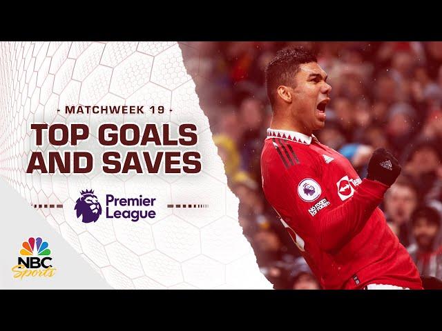 Top Premier League goals and saves from Matchweek 19 (2022-23) | NBC Sports