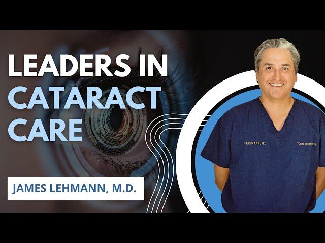 San Antonio's Leader in Clinical Trials | Cataract Surgery at Focal Point Vision