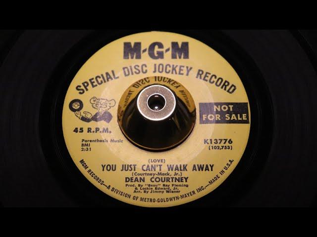 Dean Courtney - ( Love ) You Just Can't Walk Away - MGM : K13776 DJ