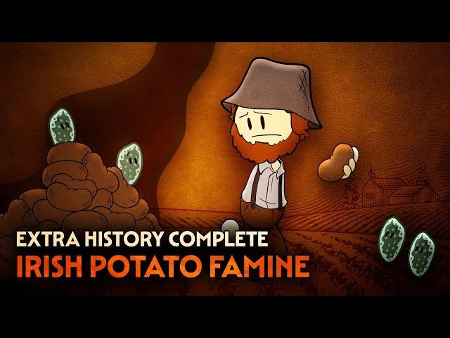 Irish Potato Famine | Extra History Complete | Irish History