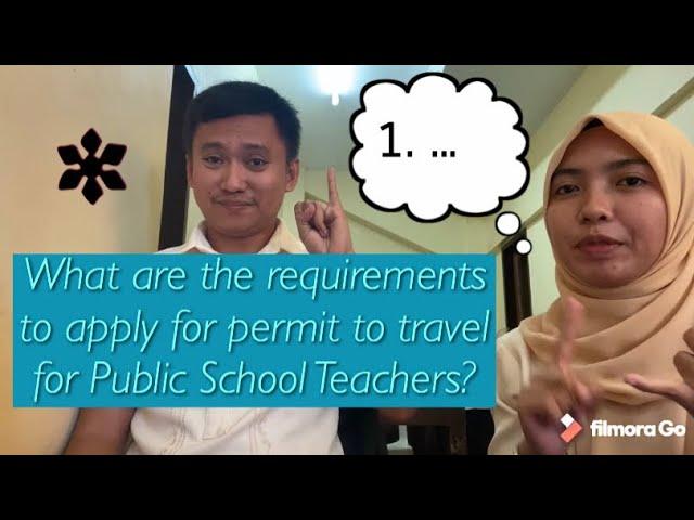 APPLYING FOR PERMIT TO TRAVEL FOR DEPED TEACHERS? HERE’S HOW!