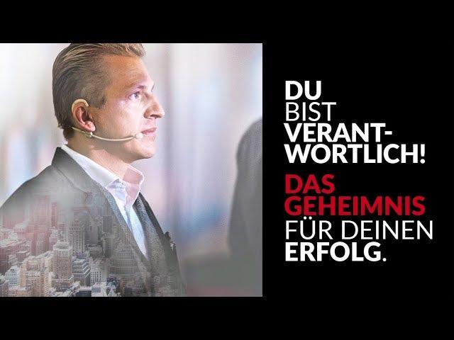 DU bist verantwortlich! - Motivationsvideo deutsch feat. Tobias Beck