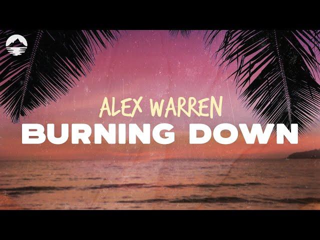 Alex Warren - Burning Down | Lyrics