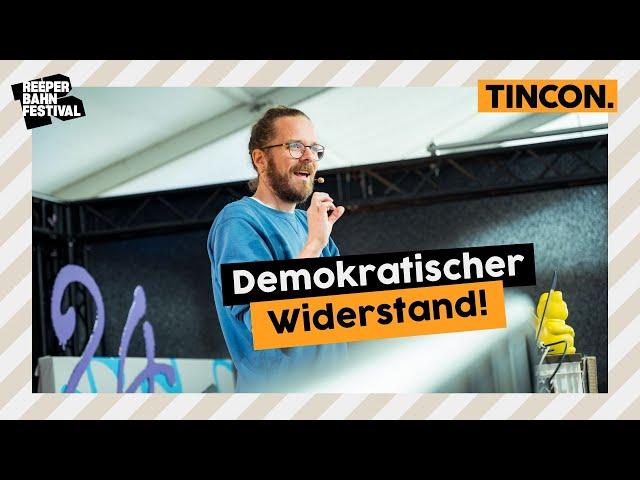 Was tun, wenn Rechtsextreme an die Macht kommen? - Arne Semsrott | TINCON Hamburg @ RBF 2024