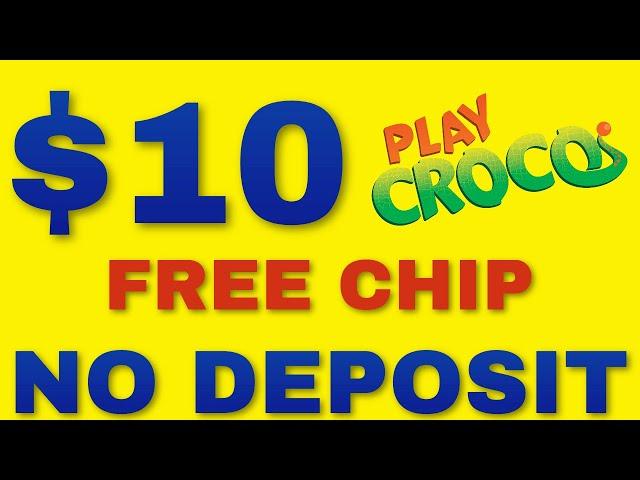 $10 Free Chip No Deposit BonusPlay Croco Casino Sign-Up Bonus 2021