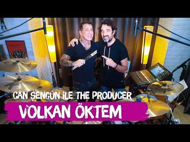 Volkan Öktem - Can Şengün The Producer