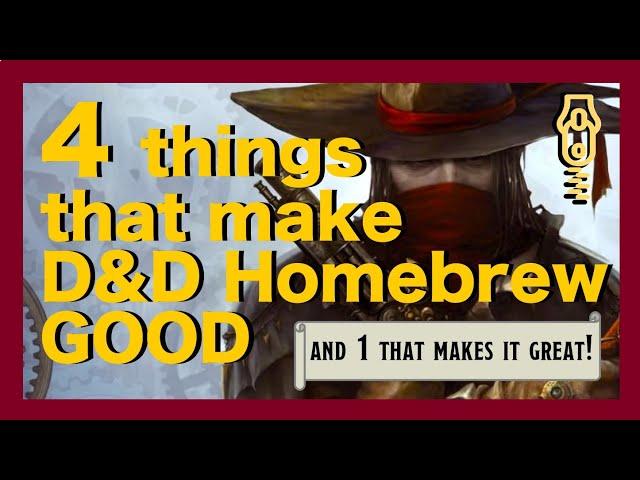 What Makes Homebrew Good? || D&D Design for 5e