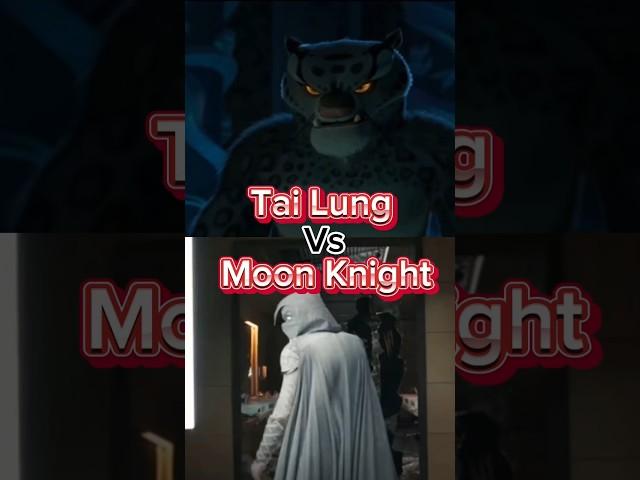 Tai Lung Vs Moon Knight