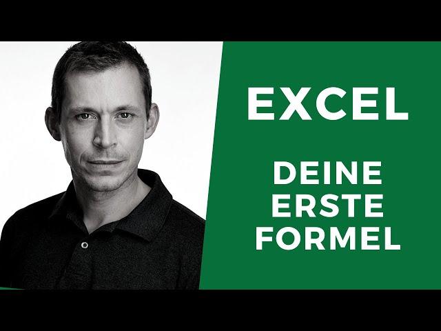 Einfache Summen in Excel bilden und deine erste "richtige" Formel