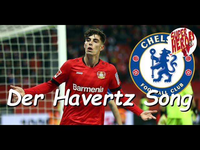 Der Kai Havertz Song von Super Heroes