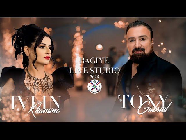 Tony Gabriel & Ivlin Khammo | Bagiye Live Studio 2024 #assyrian