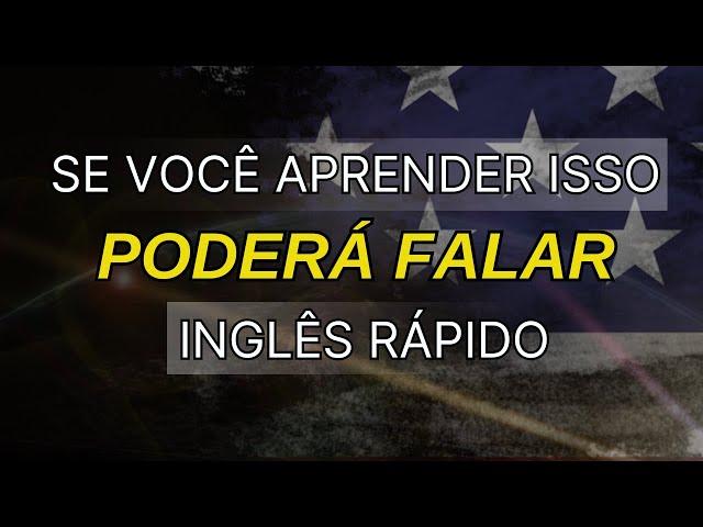 SE VOCÊ APRENDER ISSO EM MENOS DE 1 HORA ENTENDERÁ O INGLÊS30  CURSO DE INGLÊS  AULAS DE INGLÊS