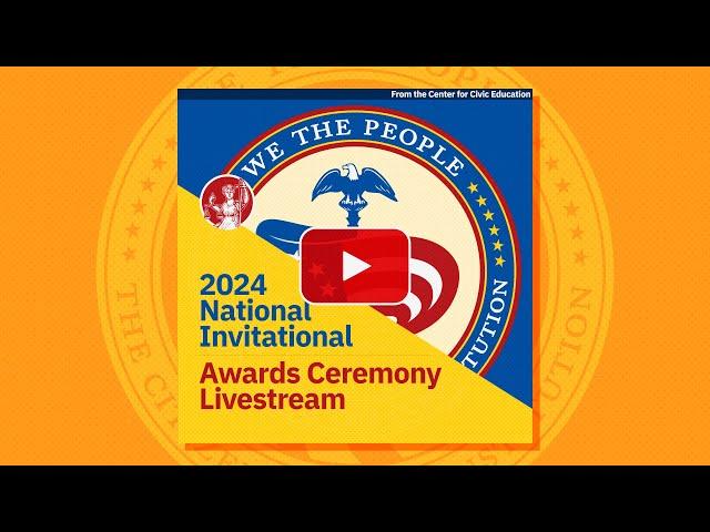 2024 We the People National Invitational Awards Announcement