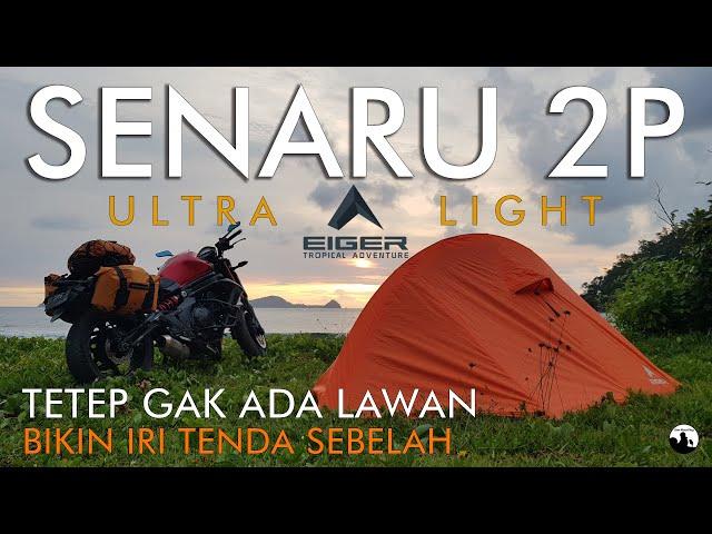 REVIEW Tenda Eiger Senaru 2P | Tenda ULTRA LIGHT TERUNIK