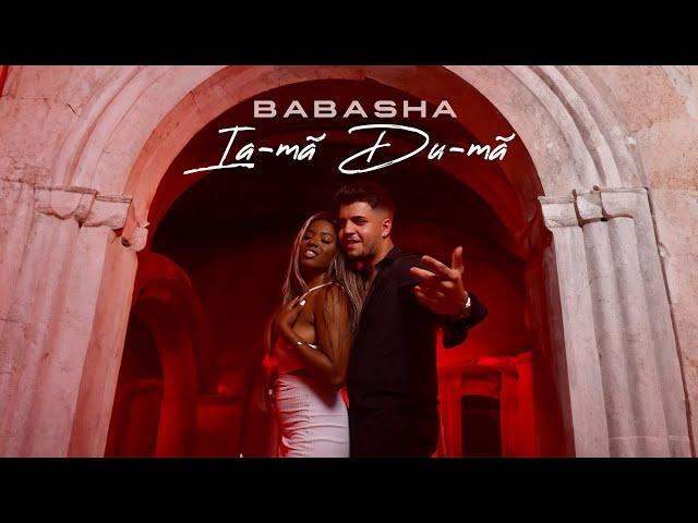 BABASHA - Ia-ma Du-ma  | Oficial Video