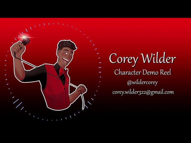 Corey Wilder 2021 Character Demo Reel