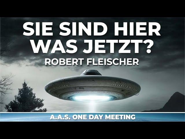 You are here - what now? - Robert Fleischer - A.A.S. ONE DAY MEETING