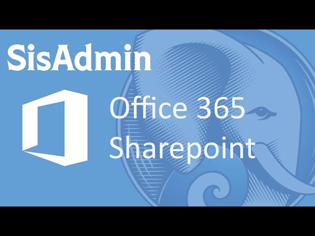 Office 365 Episode 6: Sharepoint and Teams