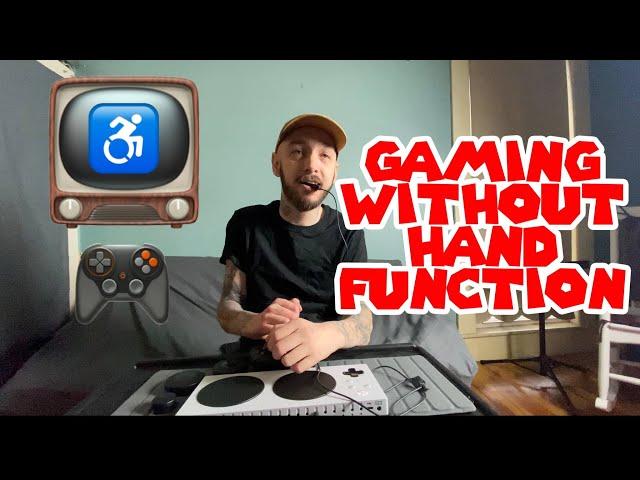 HOW I PLAY VIDEO GAMES WITH NO HAND FUNCTION! | C6 QUADRIPLEGIC