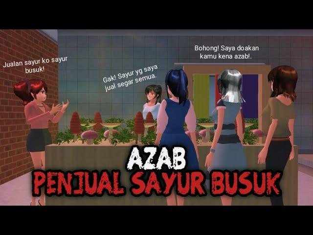 PENJUAL SAYUR BUSUK || HOROR MOVIE SAKURA SCHOOL SIMULATOR DRAMA