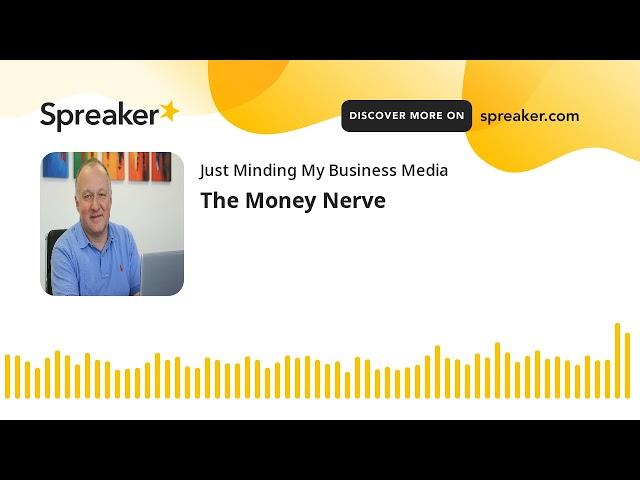 The Money Nerve