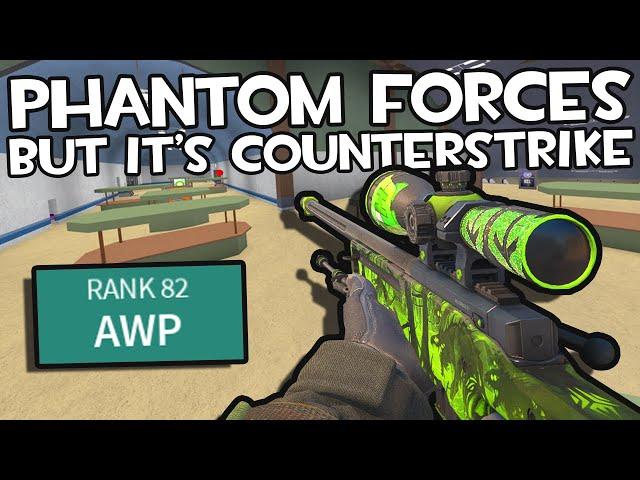 PLAYING PHANTOM FORCES LIKE IT'S COUNTER-STRIKE..