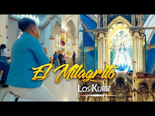 El Milagrito Los Kuriz