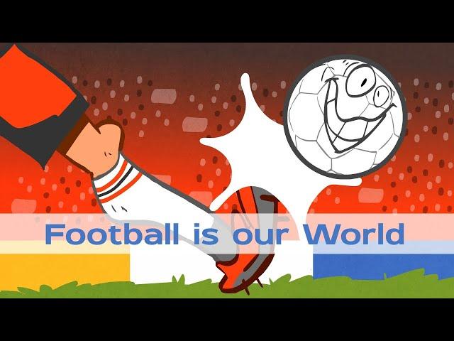 Football is our World