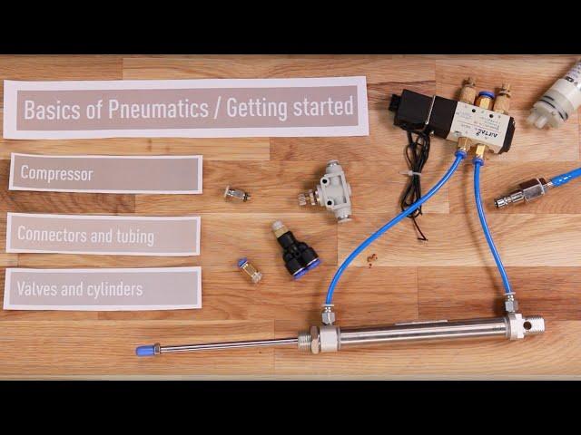 Getting started with Pneumatics - the Basics