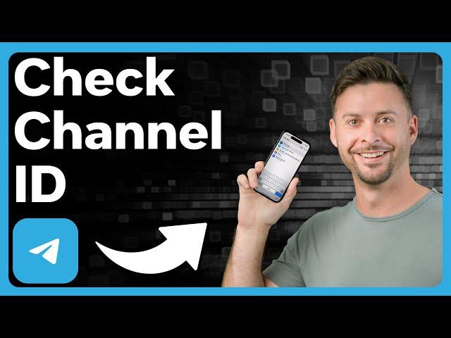 How To Check Channel ID On Telegram