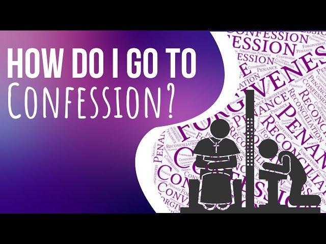 How To Go To Confession