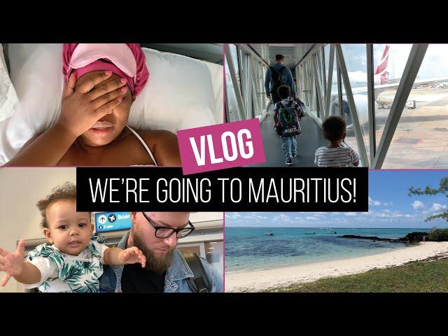 VLOG: Traveling with 3 kids, delayed flight, family holiday in Mauritius | Aisha O'Reilly