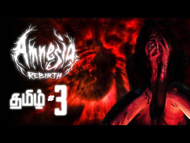 மறதி: மறுபிறப்பு Amnesia: Rebirth  | PART - 3 | தமிழ்