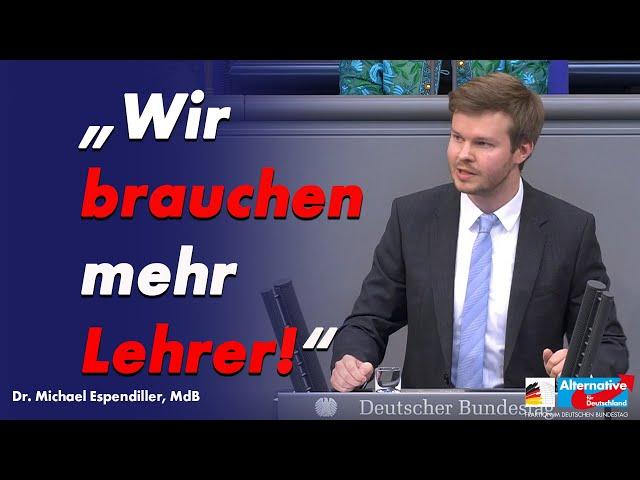 AfD im Bundestag: "Wir brauchen mehr Lehrer!" - Dr. Michael Espendiller - 18.09.2020