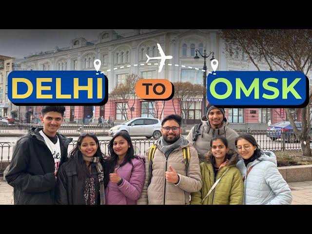 Delhi to OMSK State Medical University | Inside Tour | MBBS in Russia | Eduparity