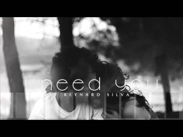 Reynard Silva - I Need You