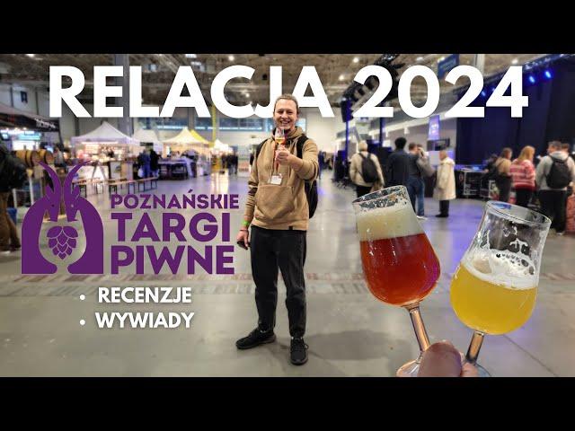 Poznańskie Targi Piwne 2024 [Relacja]